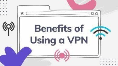 4 Was sind die Vorteile der Nutzung eines VPN?